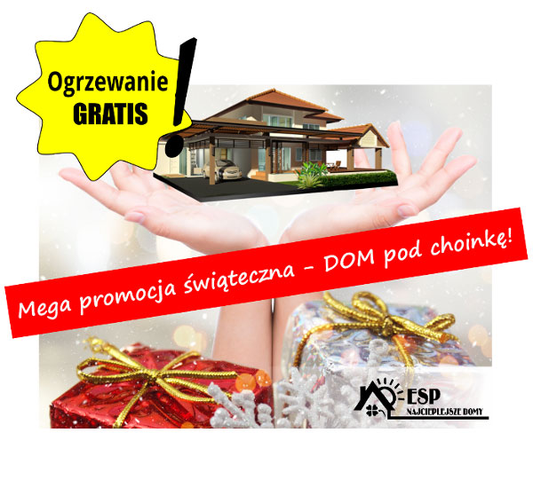 ESP Procomfort ogłasza Świąteczną ofertę Domów Gotowych