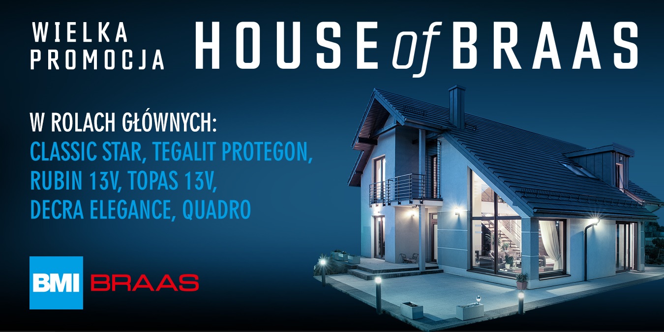 Premiera Wielkiej Promocji House of Braas